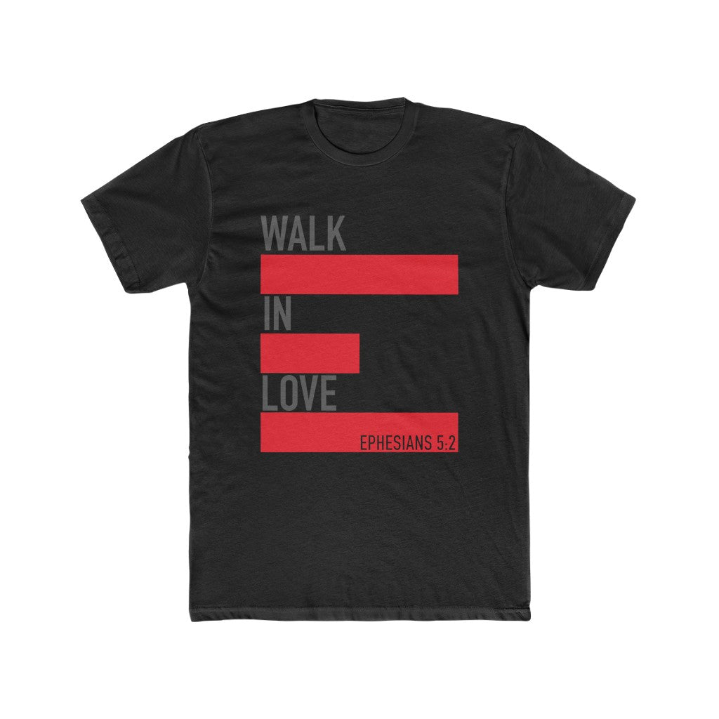 Walk in Love T-Shirt
