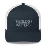 Theology Matters Trucker Cap